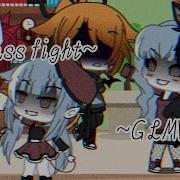 Клип Под Песню Class Fight Gacha Life