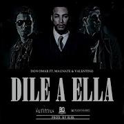 Magnate Dile A Ella