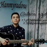 Shatlyk Hanmyradow Gitara