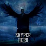 Skyper Hero Lv