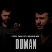 Tural Everest Duman Remix