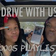 Drive With Me 2000 S Hip Hop R B Playlist