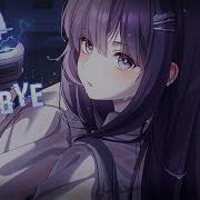 Nightcore Good Goodbye