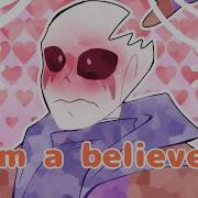 I M A Believer Meme Undertale