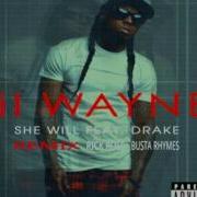 Lil Wayne She Will Remix Feat Drake Rick Ross Busta Rhymes