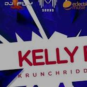 Dj Fly Bum Bum Bum Feat Kelly B