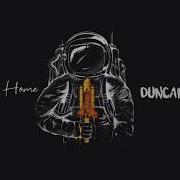 Come Back Home Duncan Laurence Unofficial Lyrics