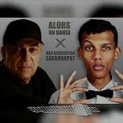 0 03 3 15 Stromae Alors On Dance X Ara Gevorgyan Sardarapat Dj Shine Armenian Version 2024