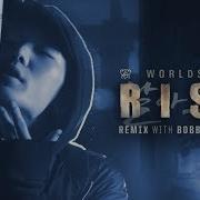 League Of Legends Official Rise Remix Ft Bobby 바비 Of Ikon Worlds 2018 Hd