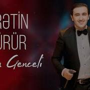 Elsen Genceli Hesretin Oldurur