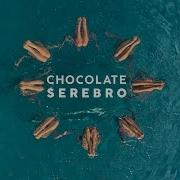 Chocolate Serebro