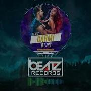 Garmi Song Remix Dj Jhs Street Dancer 3D Badshah Neha Kakkar