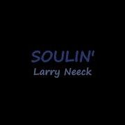 Soulin Larry Neeck