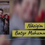 Batyr Muhammedow Nazigim