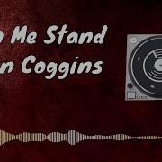 Help Me Stand John Coggins