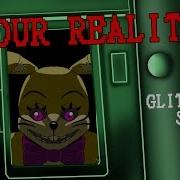 Fnaf Song Your Reality