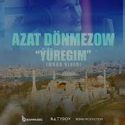 Azat Donmezov Yaraly Yuregim