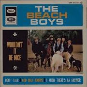 The Beach Boys Wouldn T It Be Nice 2019 Stereo Mix