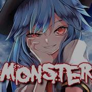 Monster Skillet Nightcore Female Version