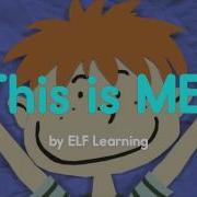 Body Parts Song For Kids This Is Me By Elf Learning Elf Kids Videos