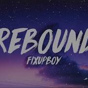 Fixupboy Rebound