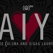 Aluna Jaiye Aluna And Sigag Lauren Remix