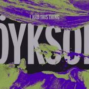 Röyksopp I Had This Thing Kraak Smaak Remix