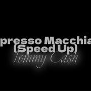 Espresso Machiato Speed Up