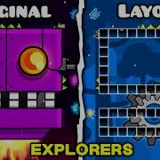 Geometry Dash Explorers Layout