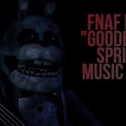 Fnaf Plus Full Say Goodbye To Spring Music Video