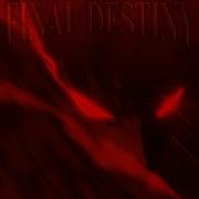 Final Destiny Музыка