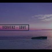 Liva K Feat Dcoverz Love Extended Mix