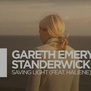 Gareth Emery Standerwick Saving Light Feat Haliene