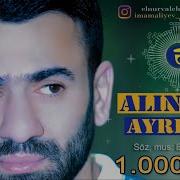 Elnur Valeh Alınmır Ayrılaq Biz