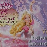 Barbie In The 12 Dancing Princesses Instrumental Soundtrack 1 Hour Version