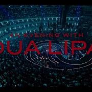 An Evening With Dua Lipa Live From The Royal Albert Hall Full Version