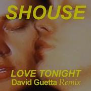 Love Tonight Shouse Remix