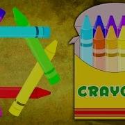 Мелки Цветная Песня Обучение Для Детей Цветная Песня Colors For Kids Crayons Color Song