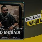 Vahid Moradi Shotti Savar