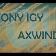 Tony Igy Axwind 2015