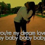 K English New Song You Re My Dreams Love