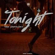 Yan Zapolsky Tonight