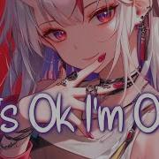 Nightcore Its Ok