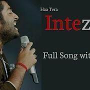 Intezaar Full Song With Lyrics Mithoon Ft Arijit Singh Asees Kaur