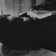 Stoned On You