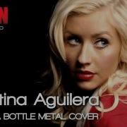 Christina Aguilera Genie In A Bottle Metal Cover