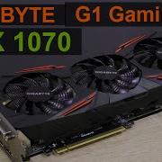 Gigabyte 1070 Gtx G1