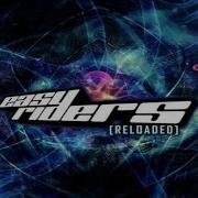 Reload Easy Riders Remix Deedrah