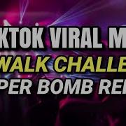 Walk Challenge Remix