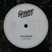 Folkness Alter Ego Extended Mix